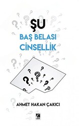 Şu Baş Belası Cinsellik - 1