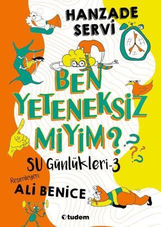 Su Günlükleri 3 - Ben Yeteneksiz miyim? - 1