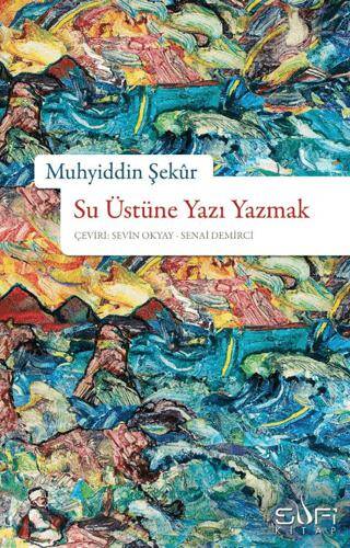 Su Üstüne Yazı Yazmak - 1