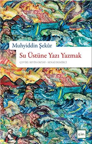 Su Üstüne Yazı Yazmak - 1