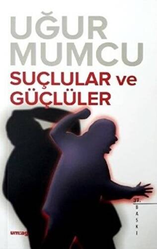 Suçlular ve Güçlüler - 1