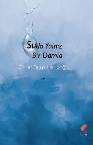 Suda Yalnız Bir Damla - 1