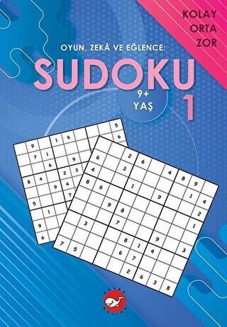 Sudoku 1 - Oyun, Zeka ve Eğlence: Kolay Orta Zor - 1