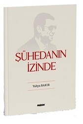 Şühedanın İzinde - 1