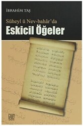 Süheyl ü Nev-Bahar’da Eskicil Öğeler - 1