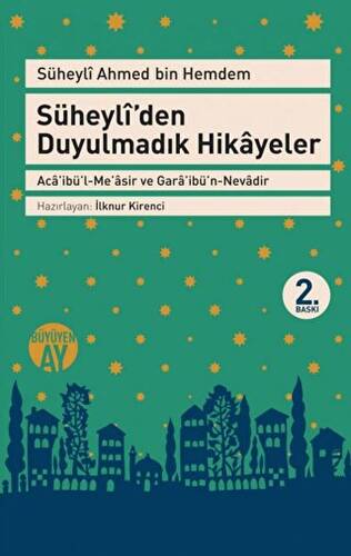 Süheyli’den Duyulmadık Hikayeler - 1