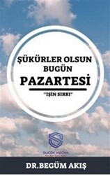 Şükürler Olsun Bugün Pazartesi - 1