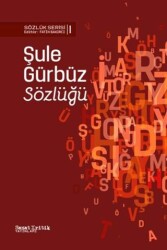 Şule Gürbüz Sözlüğü - 1