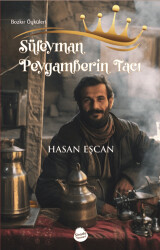 Süleyman Peygamberin Tacı - 1