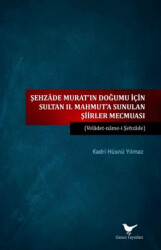 Sultan II. Mahmut’a Sunulan Şiirler - 1