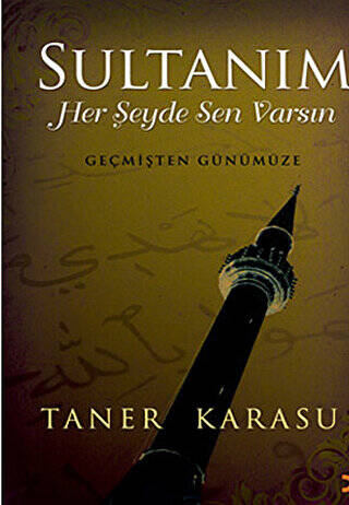 Sultanım Her Şeyde Sen Varsın - 1