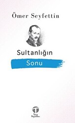 Sultanlığın Sonu - 1