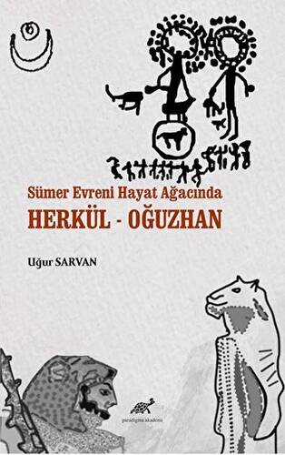 Sümer Evreni Hayat Ağacında Herkül - Oğuzhan - 1