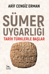 Sümer Uygarlığı - 1