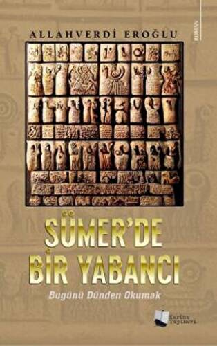 Sümer’de Bir Yabancı - 1