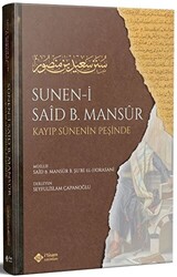 Süneni Said bin Mansur Kayıp Sünenin İzinde - 1