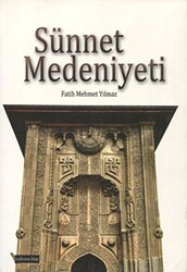 Sünnet Medeniyeti - 1