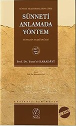 Sünneti Anlamada Yöntem - 1