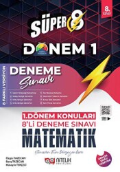 Süper 8 Matematik 1.Dönem 8’lİ Deneme Sınavı - 1