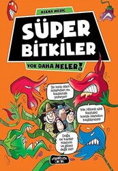 Süper Bitkiler - 1