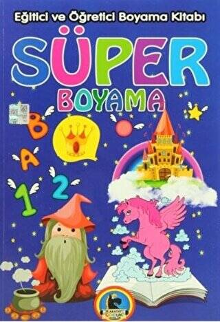 Süper Boyama - Eğitici ve Öğretici Boyama Kitabı - 1