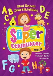 Süper Etkinlikler Harfler - Okul Öncesi Zeka Etkinlikleri - 1