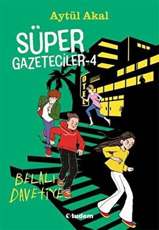 Süper Gazeteciler 4: Belalı Davetiye - 1