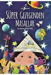 Süper Gezegenden Masallar - 1