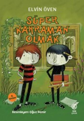 Süper Kahraman Olmak - 1