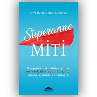 Süperanne Miti - 1