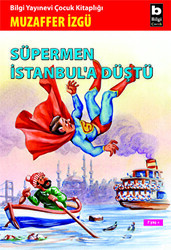 Süpermen İstanbul’a Düştü - 1