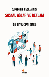 Şüphecilik Bağlamında Sosyal Ağlar ve Reklam - 1