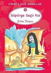 Süpürge Saçlı Kız – Gündüz Gece Masalları 4 - 1