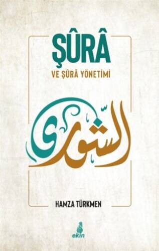 Şura ve Şura Yönetimi - 1