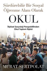 Sürdürülebilir Bir Sosyal Öğrenme Alanı Olarak Okul - 1