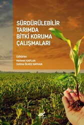 Sürdürülebilir Tarımda Bitki Koruma Çalışmaları - 1