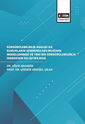 Sürdürülebilirlik Analizi İle Kurumların Sürdürülebilirliğinin Modellenmesi ve Yeni Bir Sürdürülebilirlik İndeksinin Geliştirilmesi - 1