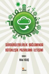 Sürdürülebilirlik Bağlamında Bütünleşik Pazarlama İletişimi - 1