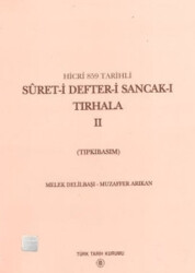 Suret-i Defter-i Sancak-ı Tırhala Hicri 859 Tarihli - 2 Cilt Takım - 1