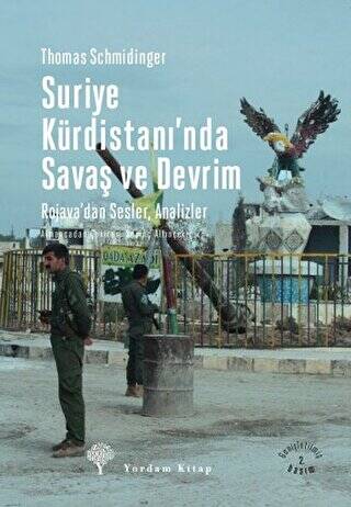 Suriye Kürdistanı`nda Savaş ve Devrim - 1