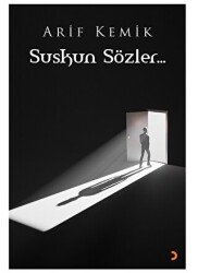 Suskun Sözler - 1