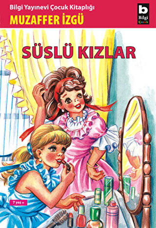 Süslü Kızlar - 1