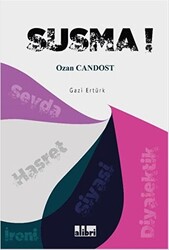 Susma! - Ozan Candost - 1