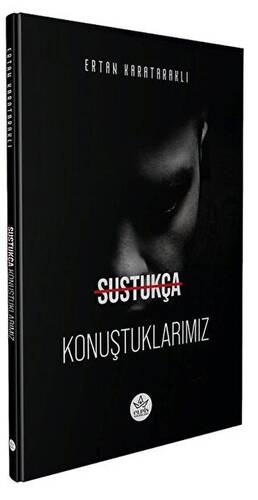 Sustukça Konuştuklarımız - 1