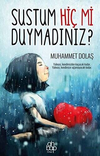 Sustum Hiç mi Duymadınız? - 1