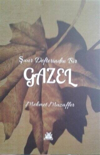 Şuur Defterinden Bir Gazel - 1