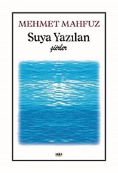 Suya Yazılan Şiirler - 1