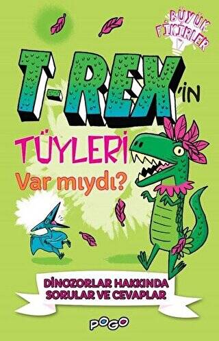 T-Rex`in Tüyleri Var mıydı? - 1