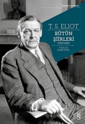 T. S. Eliot Bütün Şiirleri 1909-1962 - 1