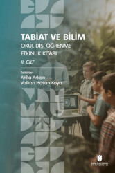 Tabiat ve Bilim: Okul Dışı Öğrenme Etkinlik Kitabı II. Cilt - 1